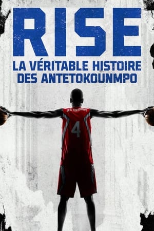 RISE La Véritable Histoire des ANTETOKOUNMPO